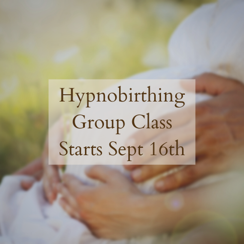 Hypnobirthing Group Classes | Saturdays | Starts Sept 16 | $650